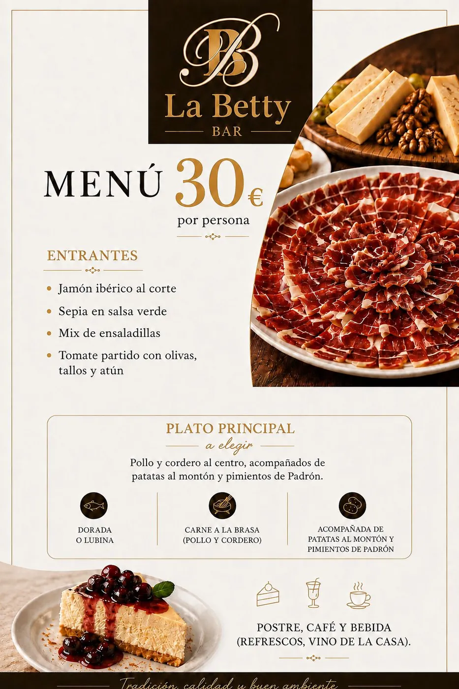 Menú 30 € por persona para grupos en Bar La Betty: jamón ibérico al corte, sepia en salsa verde, mix de ensaladillas, tomate partido, pollo y cordero al centro con patatas al montón y pimientos de Padrón, postre, café y bebida.